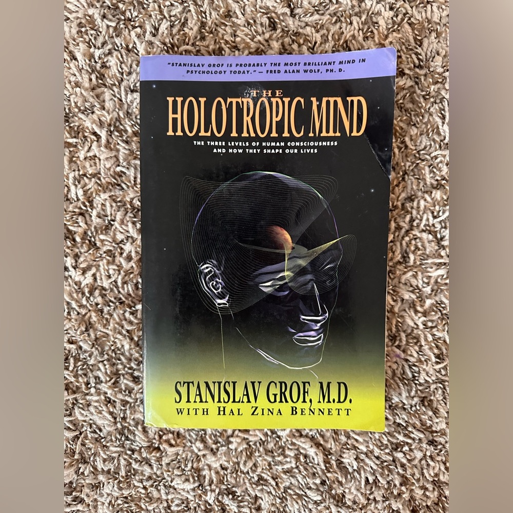 The Holotropic Mind